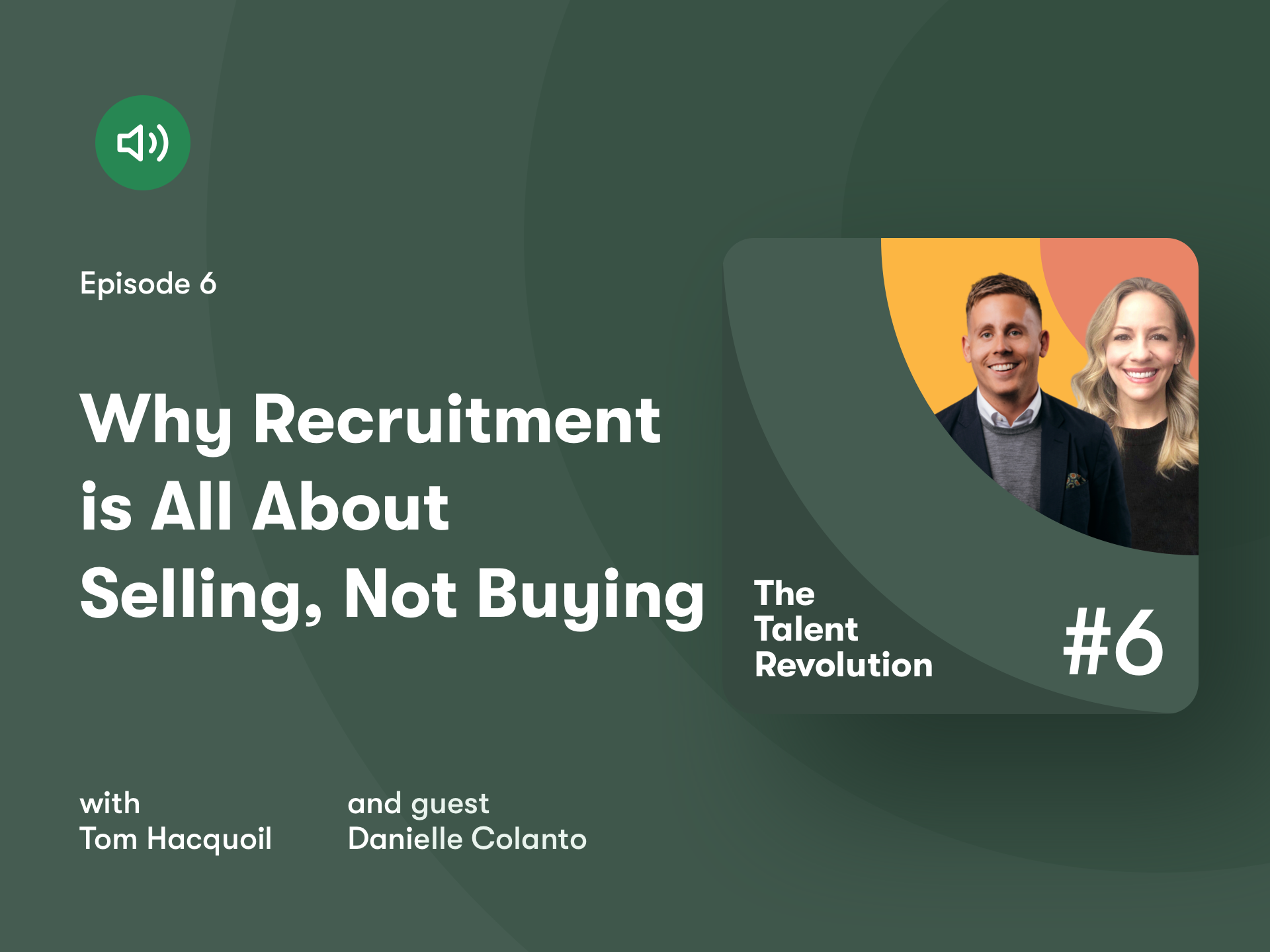 Talent Revolution episode 6 - Danielle Colanto